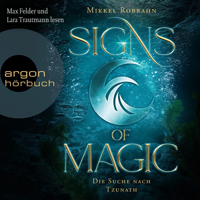 Book cover for Die Suche nach Tzunath - Signs of Magic, Band 2 (Ungekürzte Lesung)