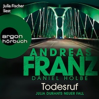 Todesruf - Julia Durant ermittelt, Band 22 (Ungekürzte Lesung)
