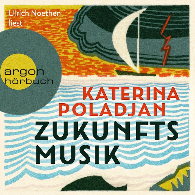 Book cover for Zukunftsmusik (Ungekürzte Lesung)