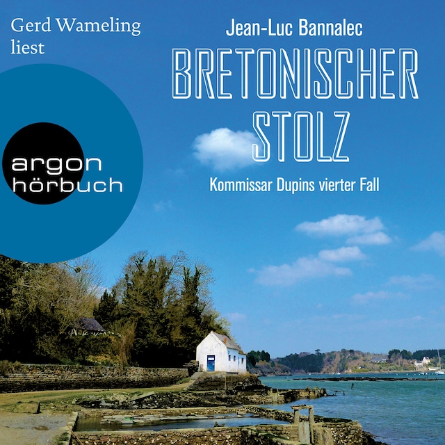 Book cover for Bretonischer Stolz - Kommissar Dupin ermittelt, Band 4 (Ungekürzte Lesung)