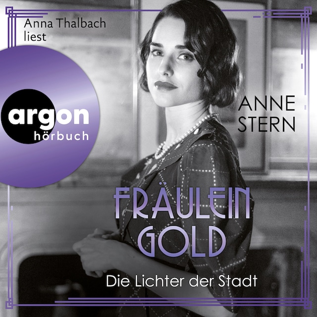 Kirjankansi teokselle Fräulein Gold: Die Lichter der Stadt - Die Hebamme von Berlin, Band 6 (Ungekürzte Lesung)
