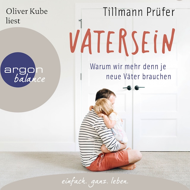 Book cover for Vatersein - Warum wir mehr denn je neue Väter brauchen (Ungekürzte Lesung)