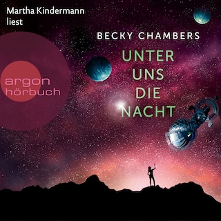 Unter uns die Nacht - Wayfarer - Roman, Band 3 (Ungekürzte Lesung) als Hörbuch