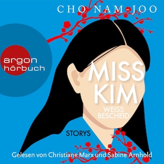 Miss Kim weiß Bescheid als Hörbuch