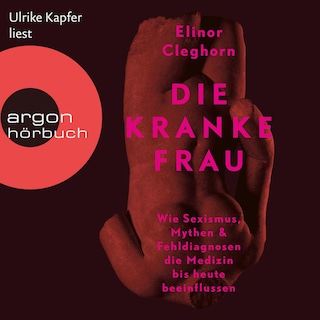 Die kranke Frau als Hörbuch