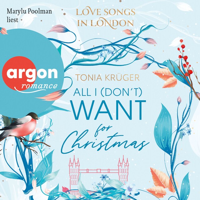 Book cover for All I (don't) want for Christmas - Love Songs in London-Reihe, Band 1 (Ungekürzte Lesung)