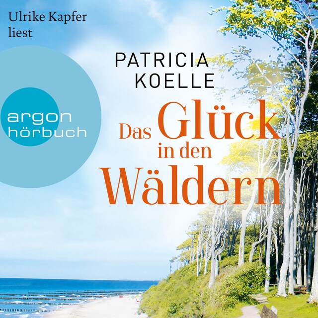 Copertina del libro per Das Glück in den Wäldern - Sehnsuchtswald-Reihe, Band 2 (Ungekürzte Lesung)