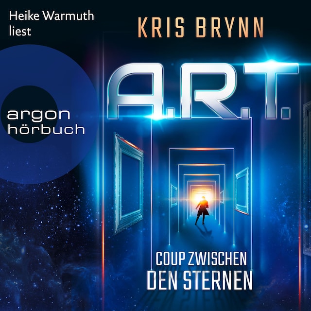 Book cover for A.R.T. - Coup zwischen den Sternen (Ungekürzte Lesung)