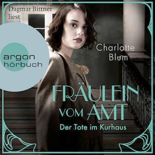 Fräulein vom Amt – Der Tote im Kurhaus als Hörbuch