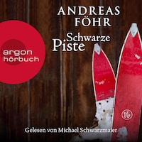Schwarze Piste - Ein Wallner & Kreuthner Krimi, Band 4 (Ungekürzte Lesung)