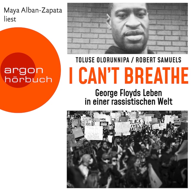 Kirjankansi teokselle "I can't breathe" - George Floyds Leben in einer rassistischen Welt (Ungekürzte Lesung)