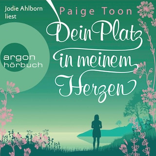 Dein Platz in meinem Herzen als Hörbuch