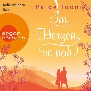 Im Herzen so nah als Hörbuch