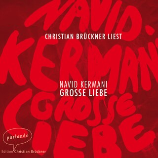 Große Liebe (Ungekürzte Lesung) als Hörbuch
