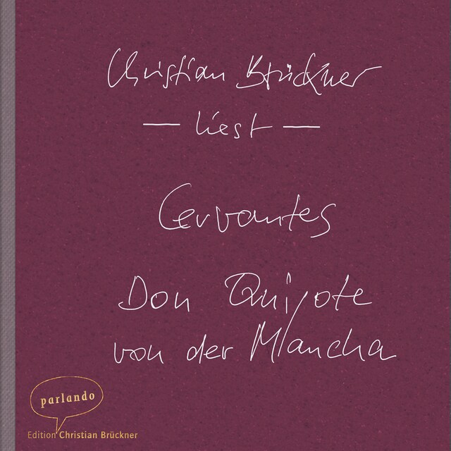 Book cover for Don Quijote von der Mancha (Ungekürzte Lesung)