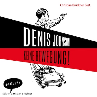 Keine Bewegung! als Hörbuch