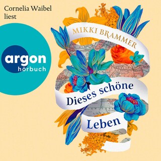 Dieses schöne Leben als Hörbuch