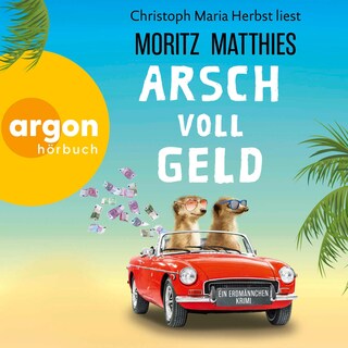 Arsch voll Geld als Hörbuch