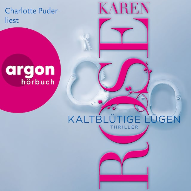 Kaltblütige Lügen - Die San-Diego-Reihe, Band 1 (Ungekürzte Lesung) - Karen  Rose - Hörbuch - BookBeat