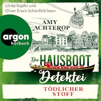 Tödlicher Stoff - Die Hausboot-Detektei, Band 3 (Ungekürzte Lesung)