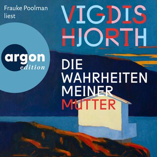 Die Wahrheiten meiner Mutter als Hörbuch