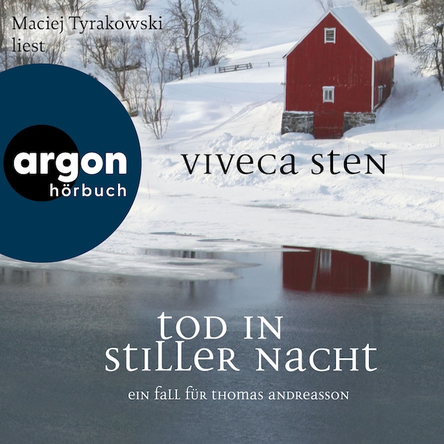 Book cover for Tod in stiller Nacht - Ein Fall für Thomas Andreasson - Thomas Andreasson ermittelt, Band 6 (Ungekürzte Lesung)