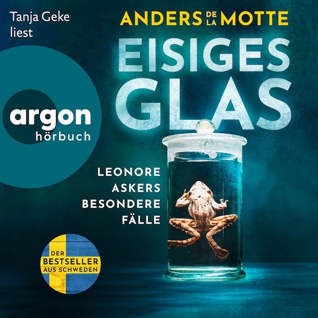 Kirjankansi teokselle Eisiges Glas - Leonore Askers besondere Fälle - Leo Asker, Band 2 (Ungekürzte Lesung)