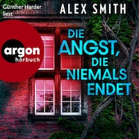 Die Angst, die niemals endet - Detective Robert Kett, Band 3 (Ungekürzte Lesung)