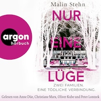 Nur eine Lüge - Zwei Familien, eine tödliche Verbindung (Ungekürzte Lesung)