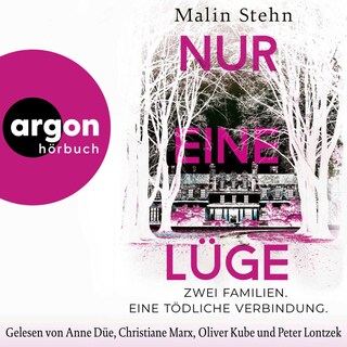 Nur eine Lüge – Zwei Familien, eine tödliche Verbindung als Hörbuch