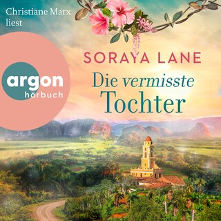Die vermisste Tochter - Die verlorenen Töchter - Roman, Band 2 (Ungekürzte Lesung) als Hörbuch