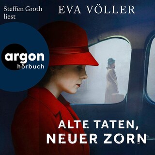 Alte Taten, neuer Zorn als Hörbuch