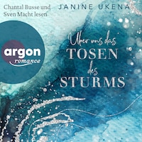 Über uns das Tosen des Sturms - Die Sylt-Suspense-Trilogie, Band 3 (Ungekürzte Lesung)