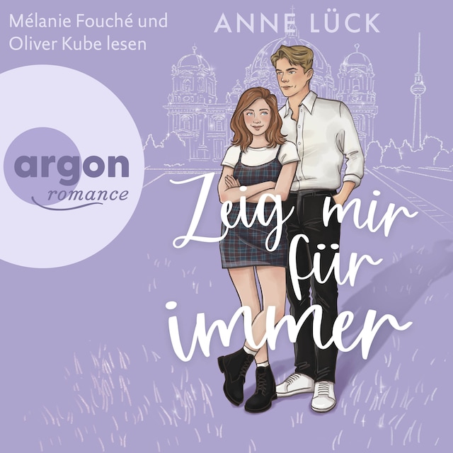Book cover for Zeig mir Für immer - Roman - Die Berlin-in-Love-Dilogie, Band 2 (Ungekürzte Lesung)
