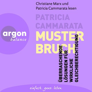 Musterbruch - Überraschende Lösungen für wirkliche Gleichberechtigung (Ungekürzte Lesung) als Hörbuch