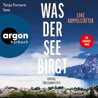 Was der See birgt als Hörbuch