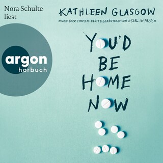 You'd Be Home Now (Ungekürzte Lesung) als Hörbuch