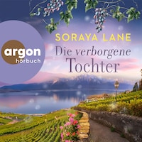 Die verborgene Tochter - Die verlorenen Töchter, Band 4 (Ungekürzte Lesung)