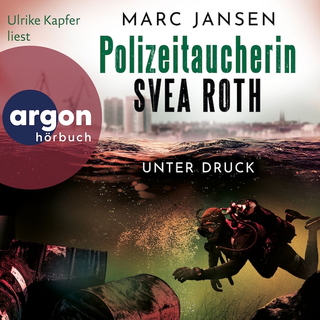 Bokomslag for Unter Druck - Polizeitaucherin Svea Roth, Band 2 (Ungekürzte Lesung)