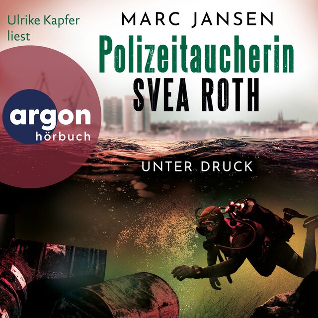 Book cover for Unter Druck - Polizeitaucherin Svea Roth, Band 2 (Ungekürzte Lesung)