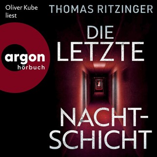 Die letzte Nachtschicht als Hörbuch