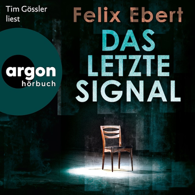 Book cover for Das letzte Signal (Ungekürzte Lesung)