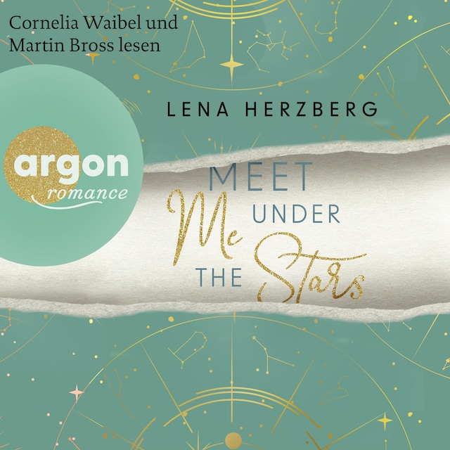 Book cover for Meet Me Under The Stars - Above Us, Band 1 (Ungekürzte Lesung)