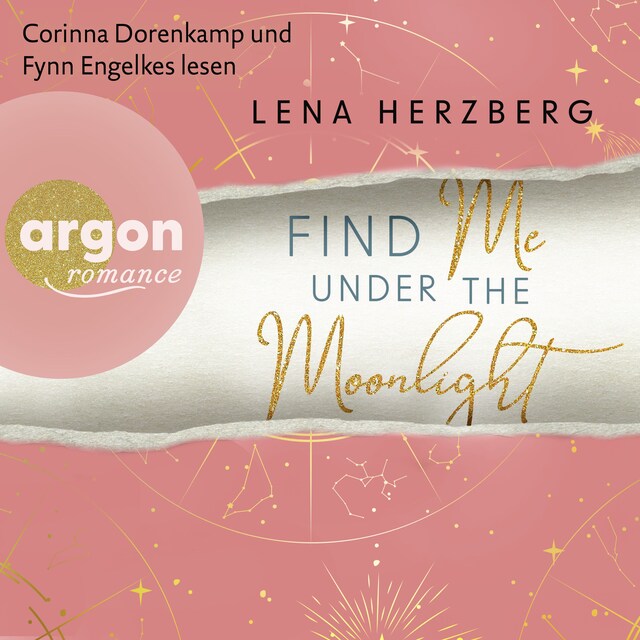 Book cover for Find Me Under The Moonlight - Above Us, Band 2 (Ungekürzte Lesung)