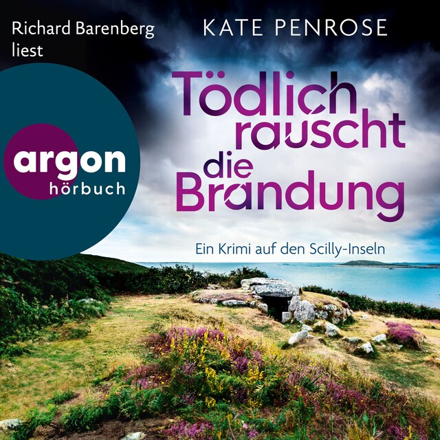 Boekomslag van Tödlich rauscht die Brandung - Ein Krimi auf den Scilly-Inseln - Ben Kitto ermittelt auf den Scilly-Inseln, Band 7 (Ungekürzte Lesung)