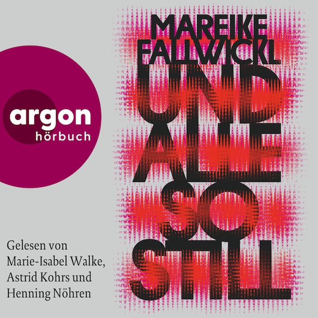 Book cover for Und alle so still (Ungekürzte Lesung)