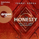 Honesty. Was die Lüge uns kostet - Honesty-Trilogie, Band 2 (Ungekürzte Lesung)