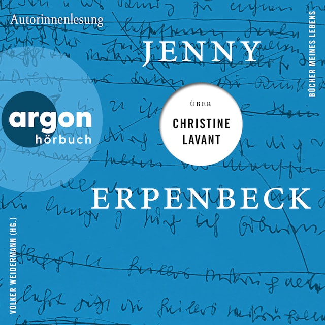 Buchcover für Jenny Erpenbeck über Christine Lavant - Bücher meines Lebens, Band 5 (Ungekürzte Lesung)