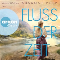 Loreley - Fluss der Zeit - Roman - Loreley-Romane, Band 2 (Ungekürzte Lesung)