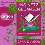 Ins Netz gegangen - Ein Miss-Fortune-Krimi, Band 8 (Ungekürzte Lesung)